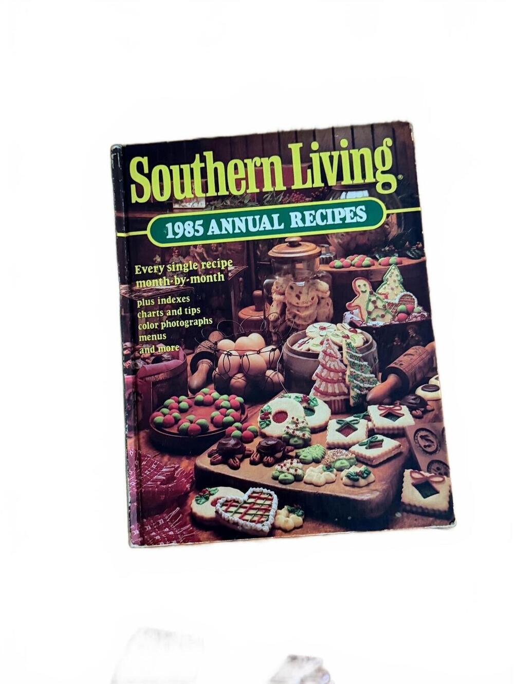 Southern Living 1985 Annual Recipes Cookbook